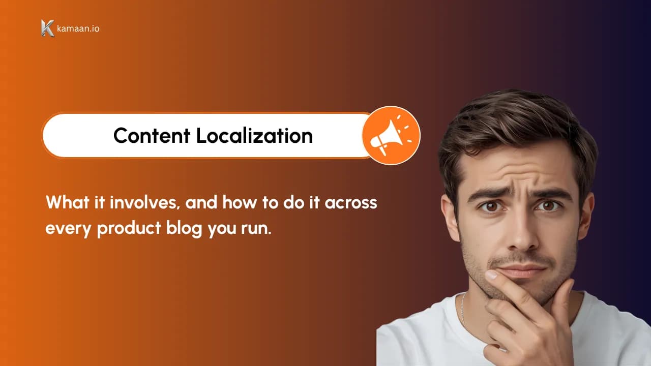 Content Localization: What It Involves and How to Do It at Blog Scale